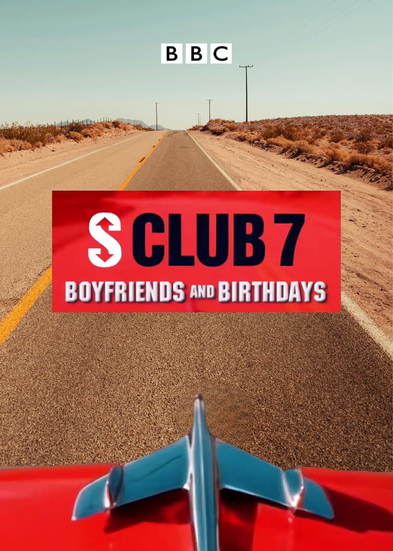 S Club 7: Boyfriends and Birthdays poster