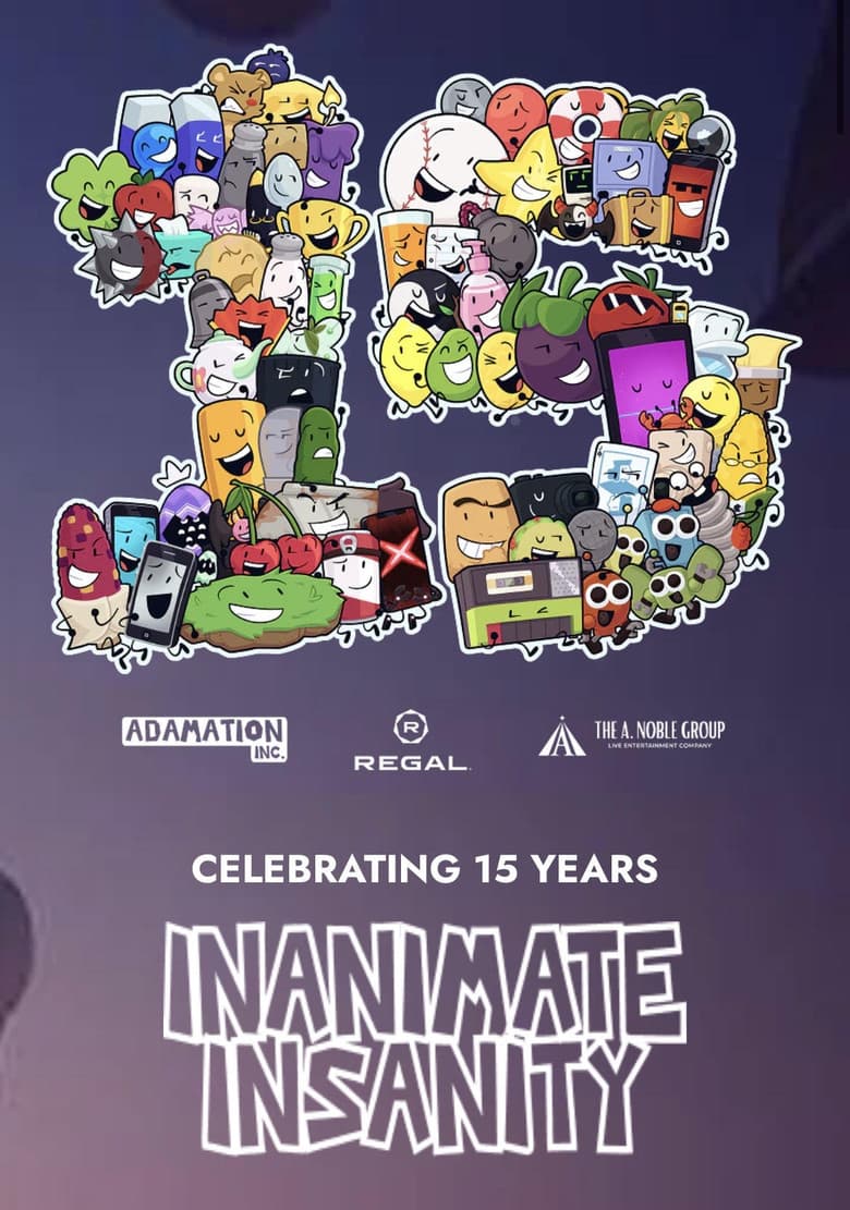 Inanimate Insanity: Celebrating 15 Years! poster