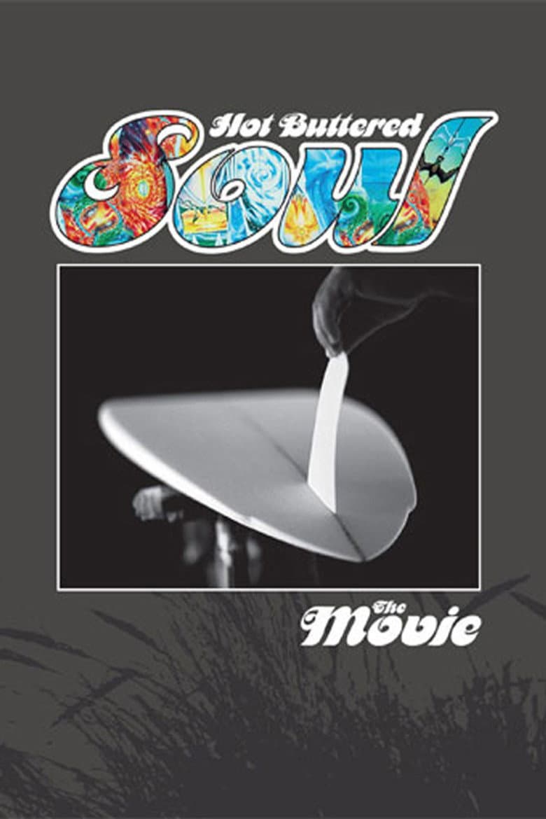 Hot Buttered Soul: The Movie poster