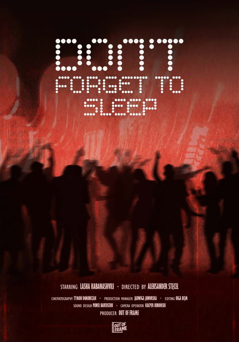DON'T FORGET TO SLEEP poster
