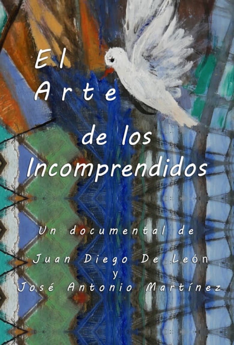 El Arte de los Incomprendidos poster