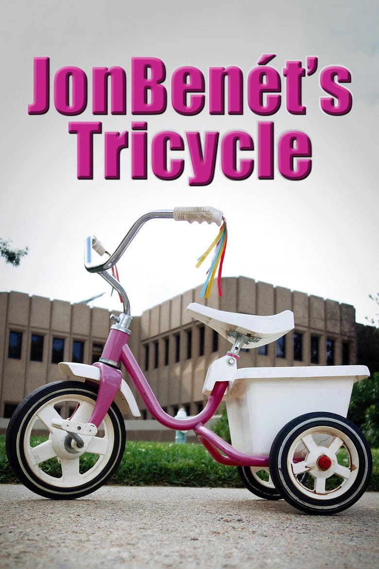 JonBenet's Tricycle poster