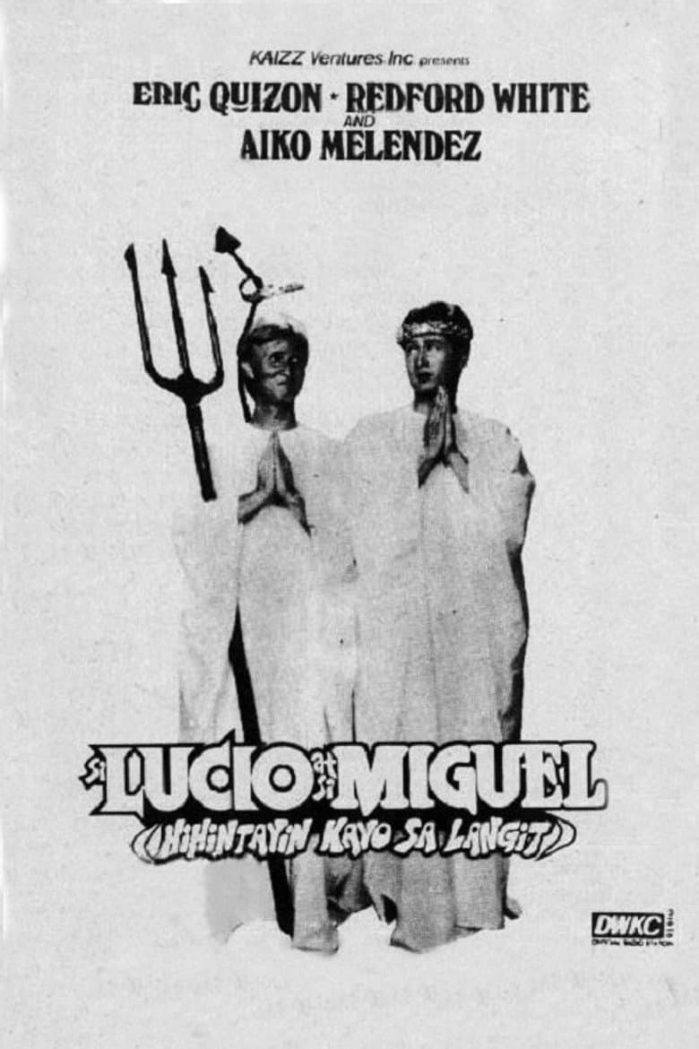 Si Lucio at si Miguel: Hihintayin Kayo sa Langit poster