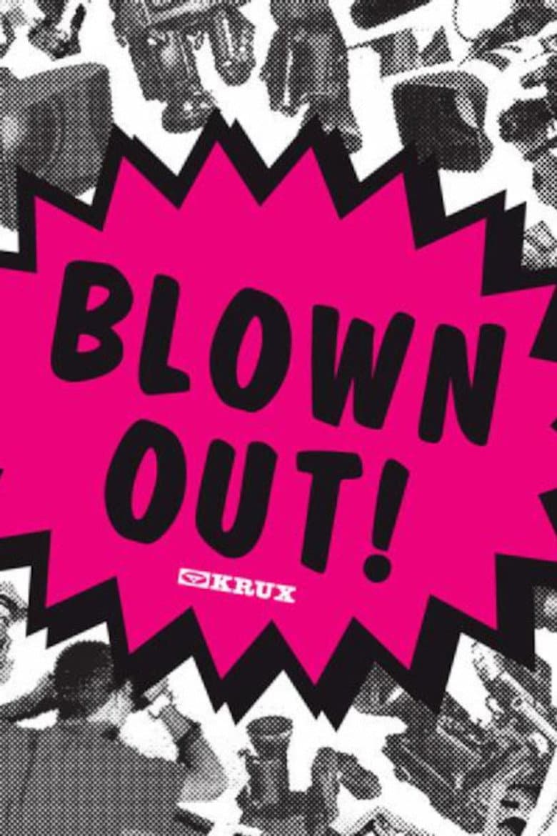 Krux - Blown Out poster