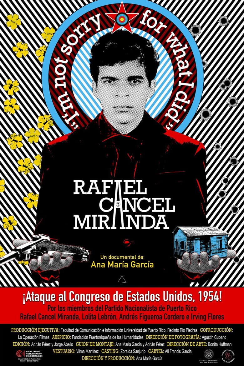 Rafael Cancel Miranda: "Im not sorry for what I did" poster
