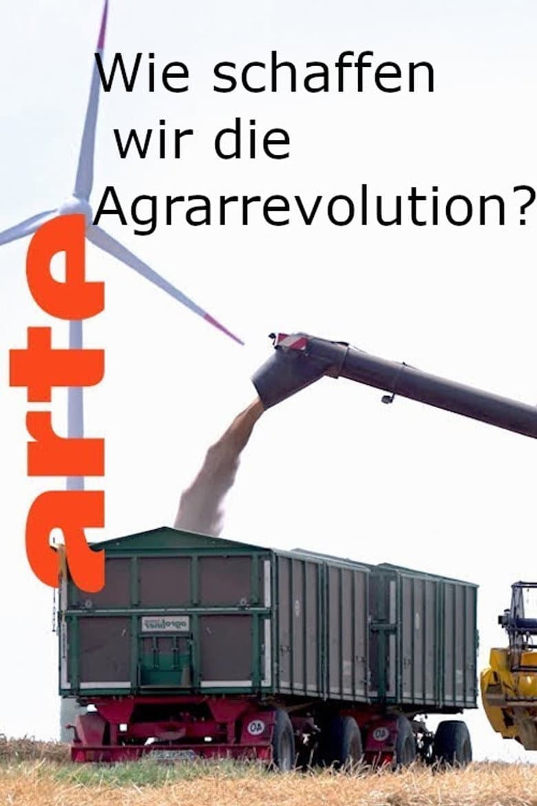 Wie schaffen wir die Agrarwende? poster