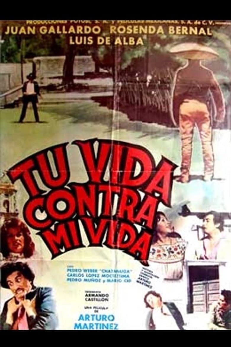 Tu vida contra mi vida poster