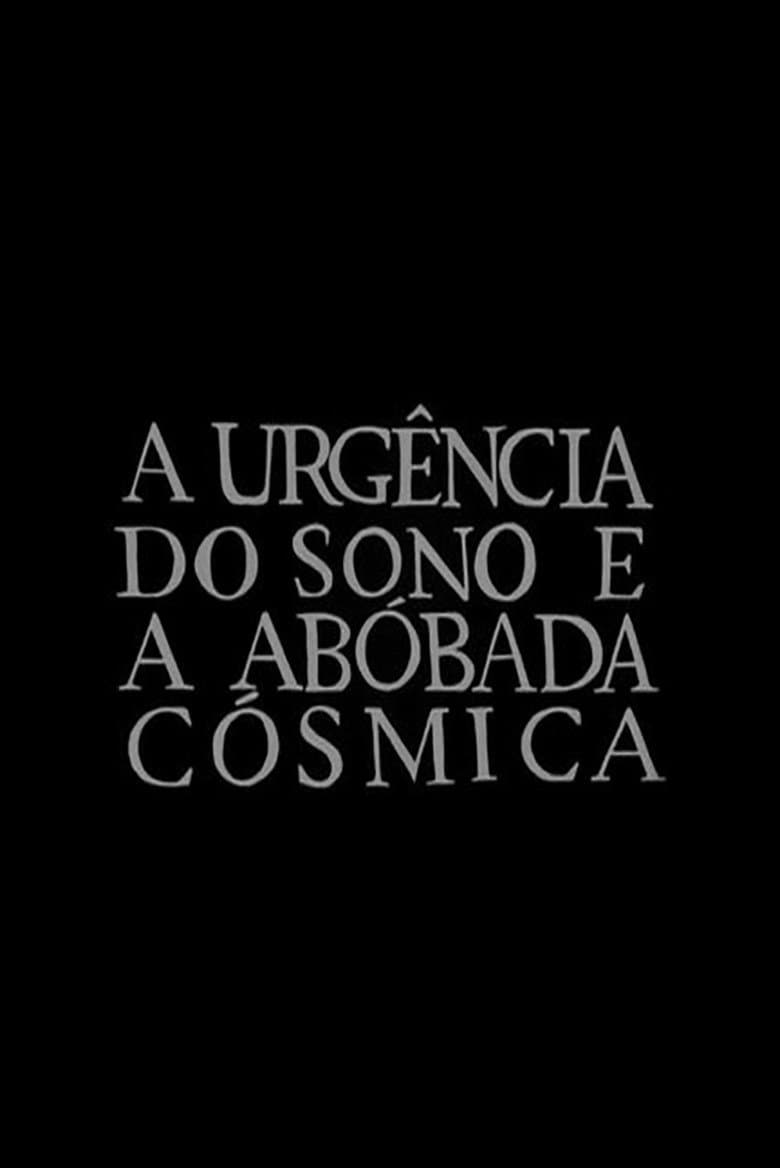 The Urgency of Sleep and the Cosmical Dome poster