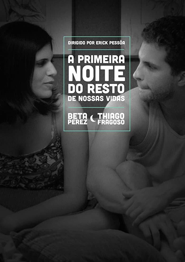 The First Night of the Rest of Our Lives poster