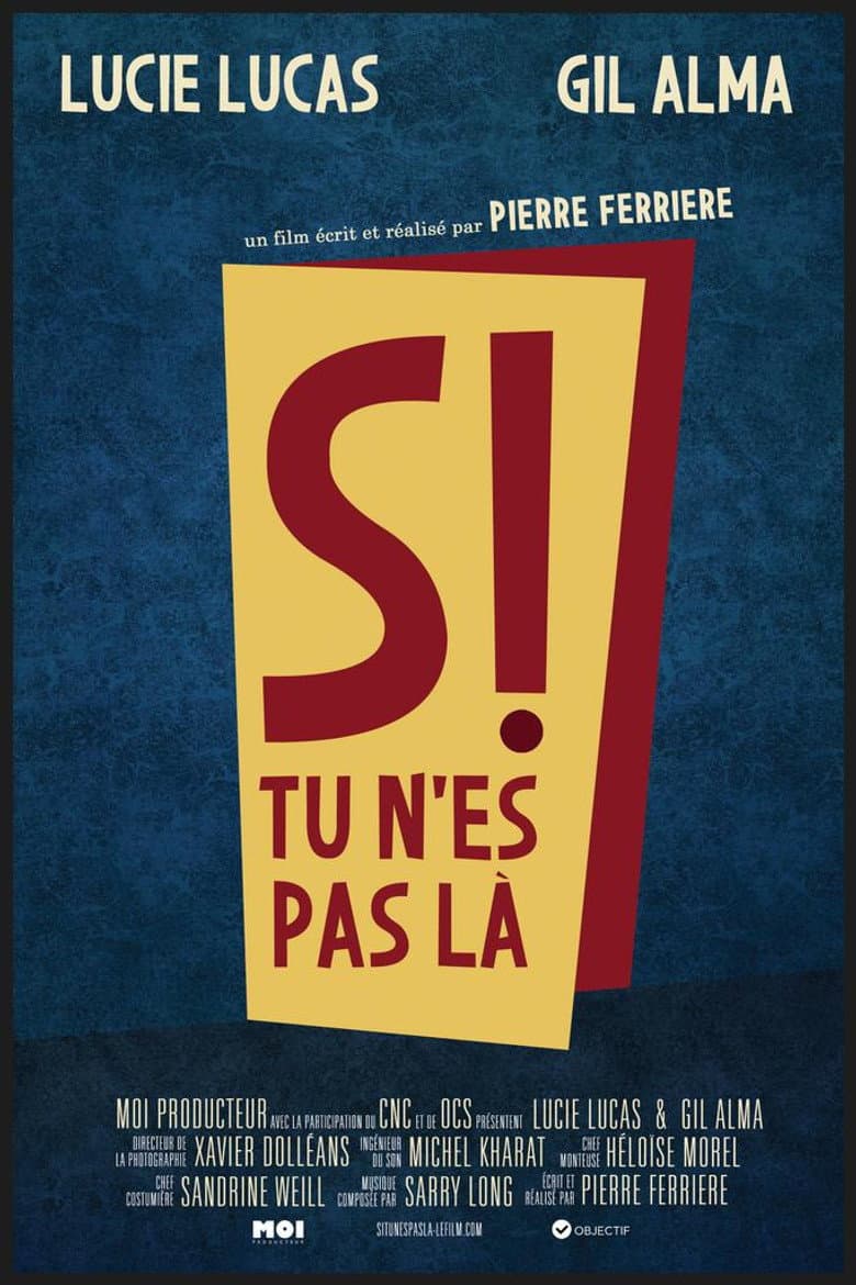 Si tu n'es pas là poster