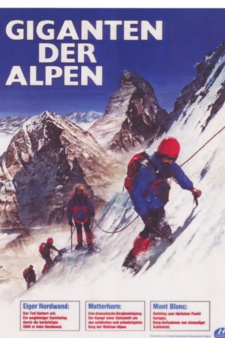 Giganten der Alpen "Montblanc,Eiger Nordwand,Matterhorn" poster