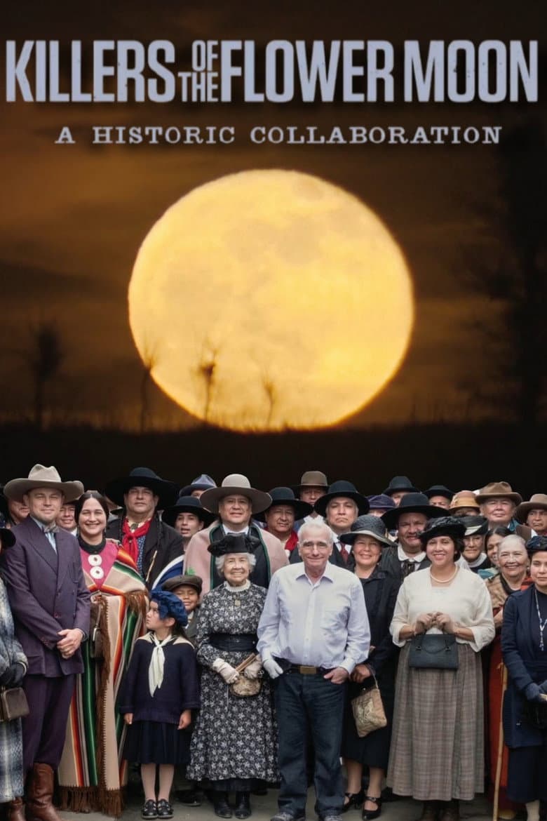 Killers of the Flower Moon: A Historic Collaboration poster
