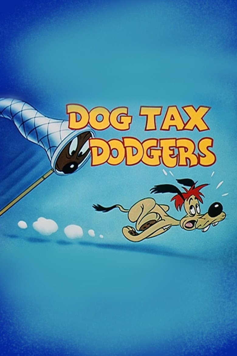 Dog Tax Dodgers poster