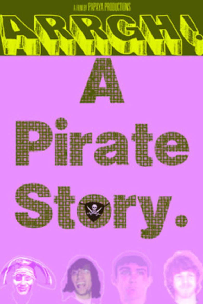 Arrgh! A Pirate Story poster