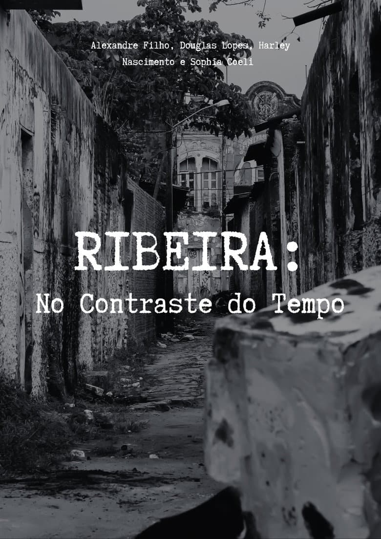 RIBEIRA: No Contraste do Tempo poster