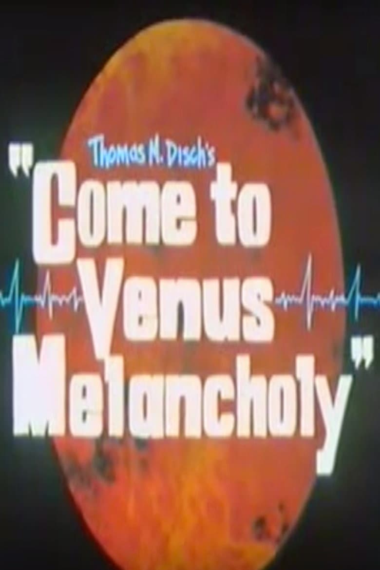 Come to Venus Melancholy poster
