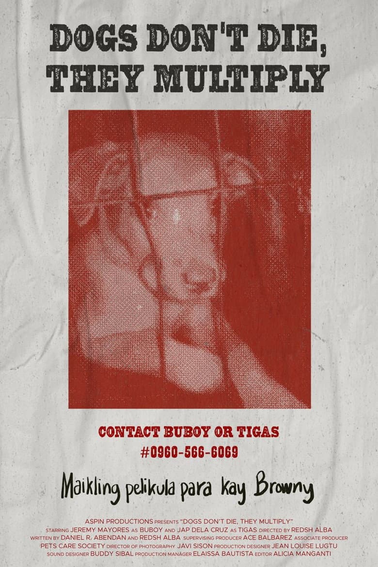 Dogs Don't Die, They Multiply poster