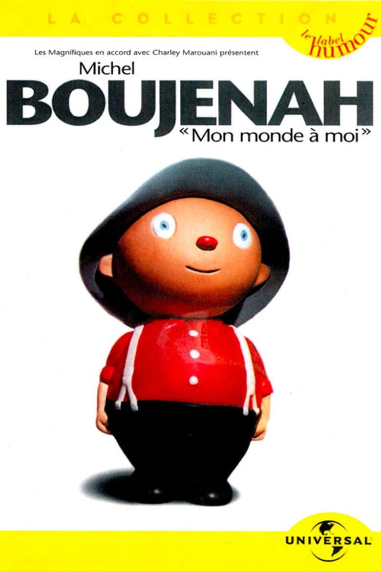 Michel Boujenah - Mon monde à moi poster