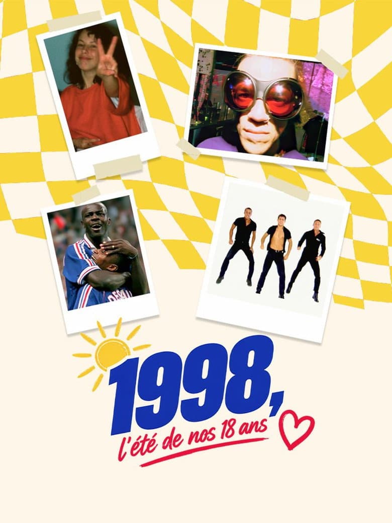 1998, l'été de nos 18 ans poster