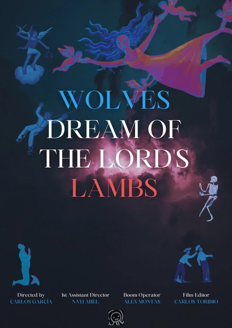 Wolves Dream of the Lord's Lambs poster