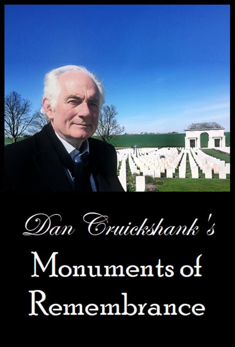 Dan Cruickshank's Monuments of Remembrance poster