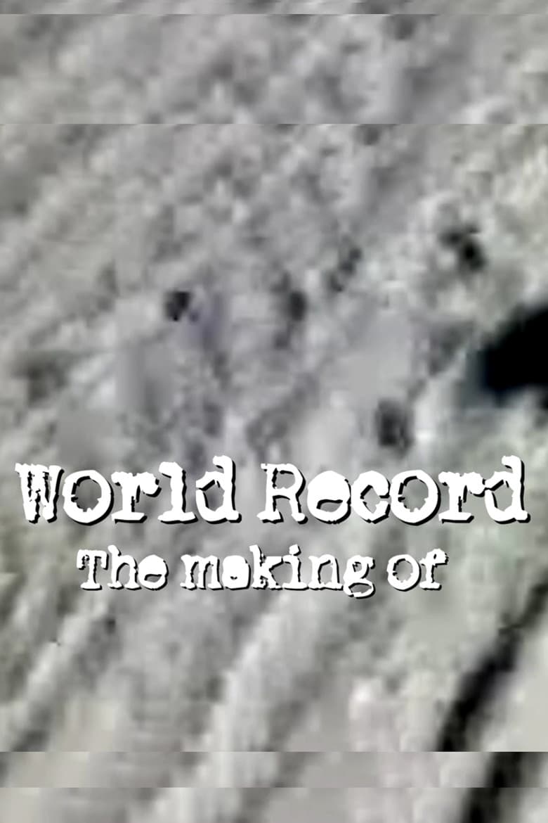 Neil Young & Crazy Horse: World Record: The Making Of - A Chronicle of the Music poster