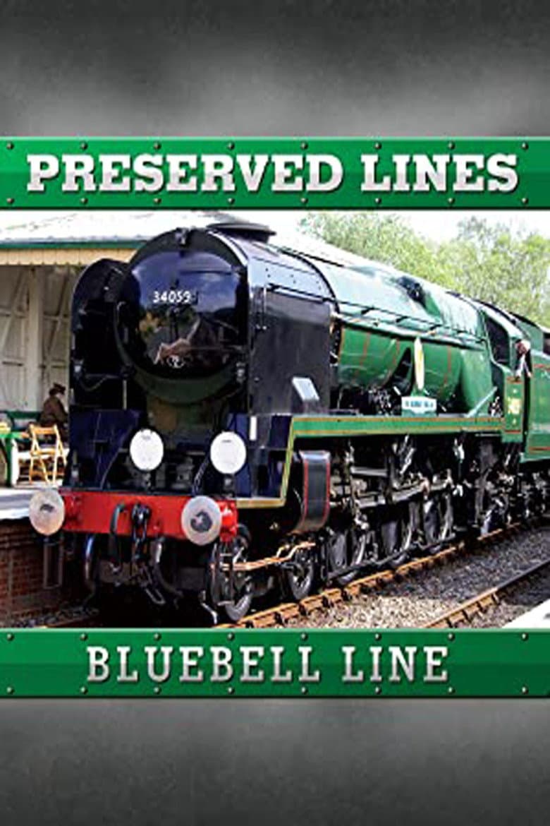 Preserved Lines: Bluebell Railway poster