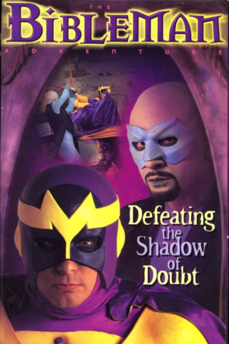 Bibleman: Defeating the Shadow of Doubt poster