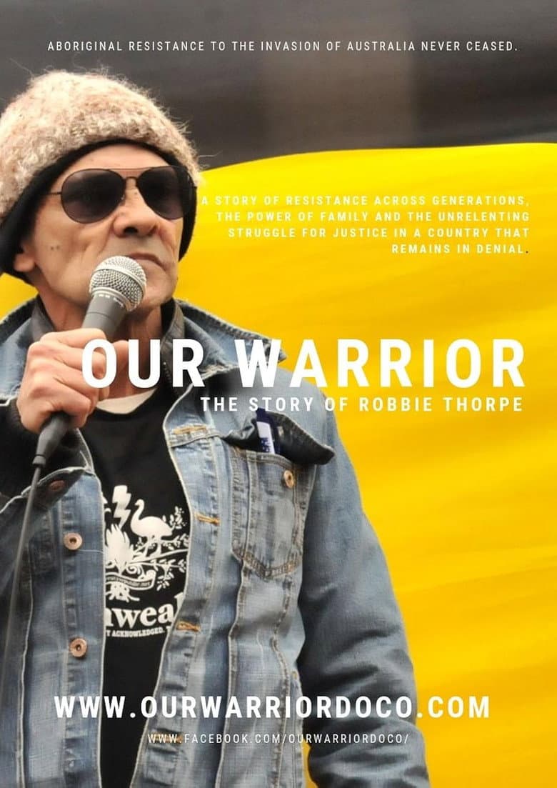 Our Warrior: The Story of Robbie Thorpe poster