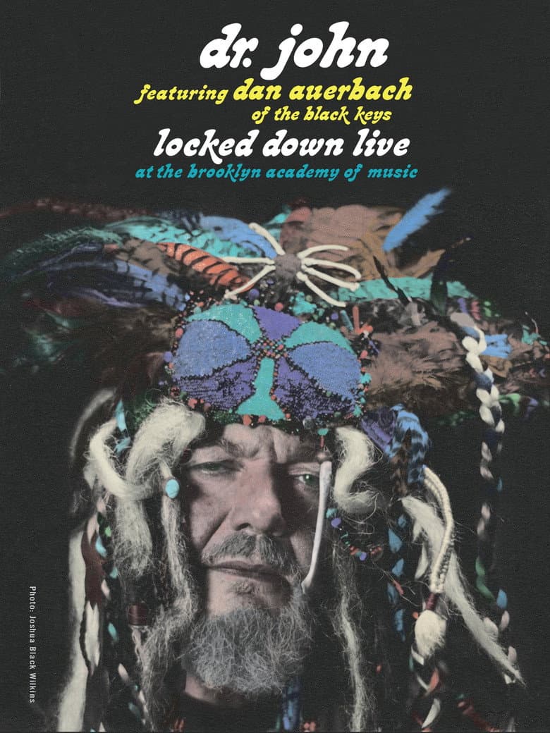 Dr. John featuring Dan Auerbach of The Black Keys: Locked Down Live at the Brooklyn Academy of Music poster