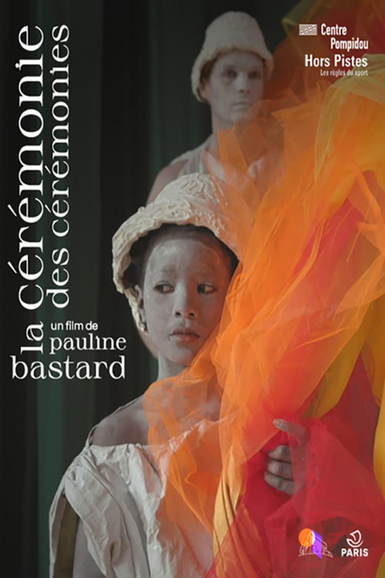 La Cérémonie des Cérémonies poster