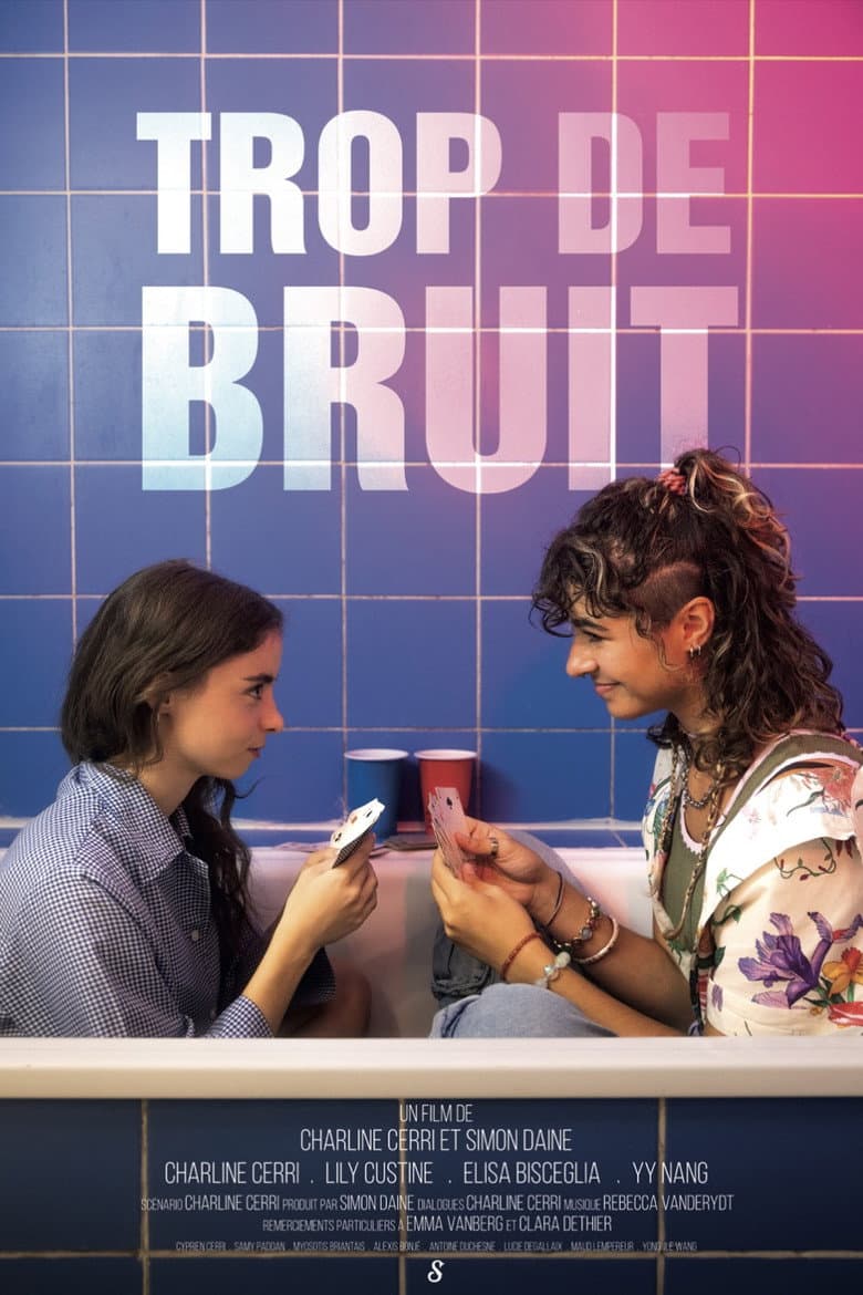 Trop de bruit poster