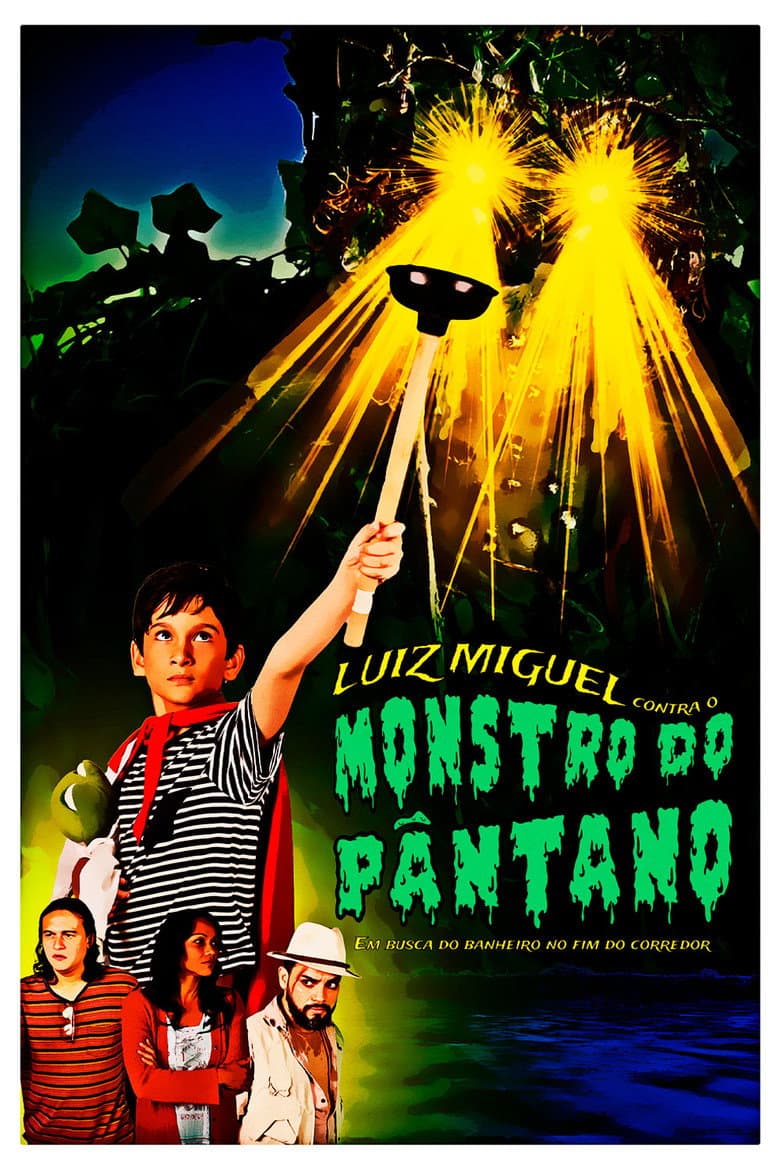 Luiz Miguel against the Swamp Monster: In search of the bathroom at the end of the corridor poster