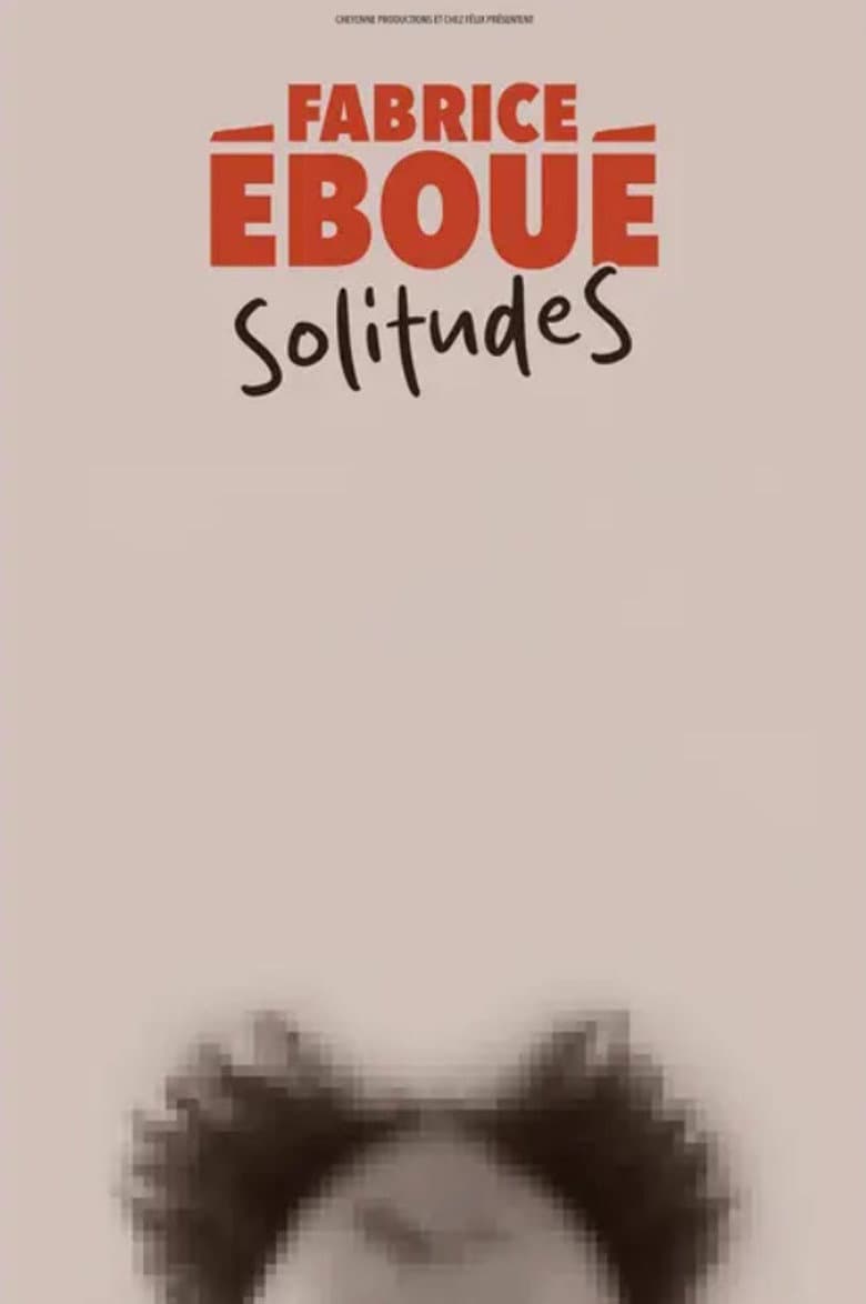 Fabrice Eboué - SolitudeS poster
