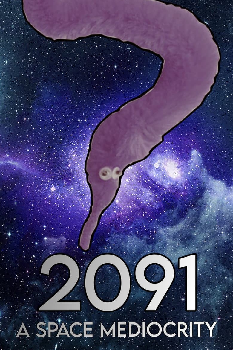 2091: A Space Mediocrity poster