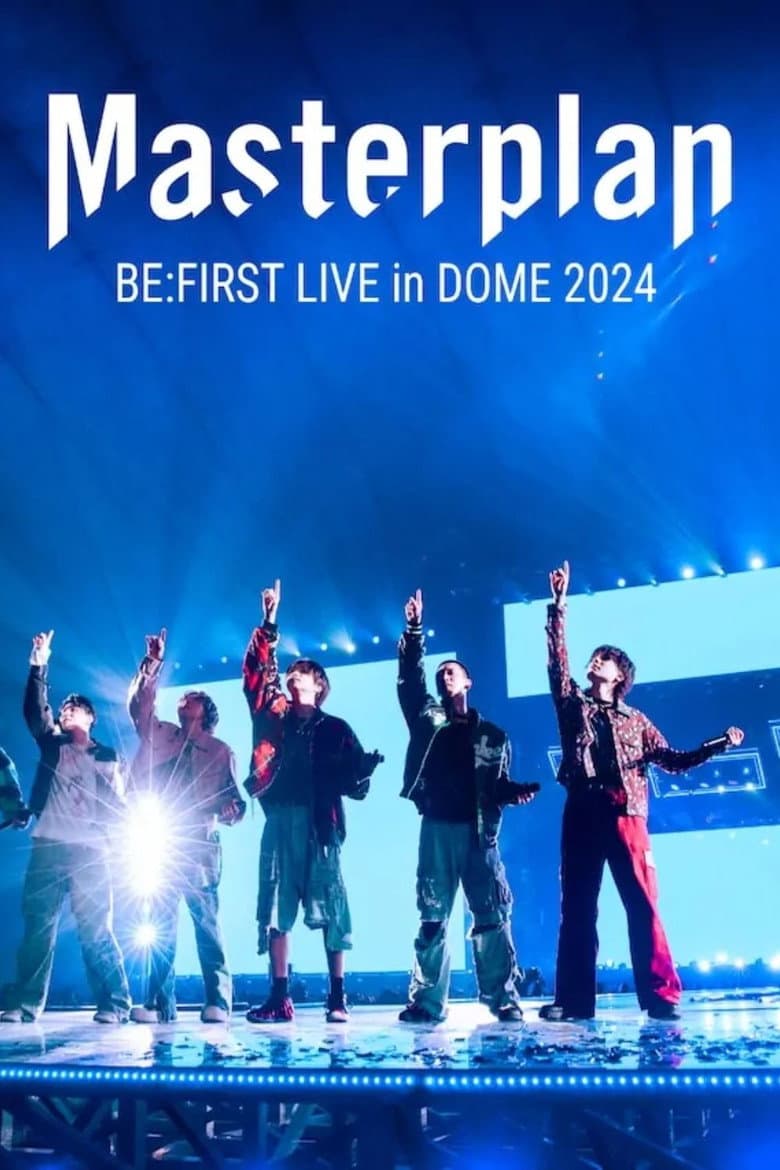 BE:FIRST Live in Dome 2024 “Mainstream – Masterplan” poster