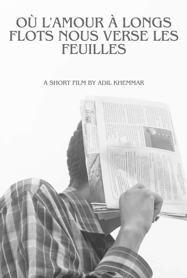 Où l'amour à longs flots nous verse les feuilles poster