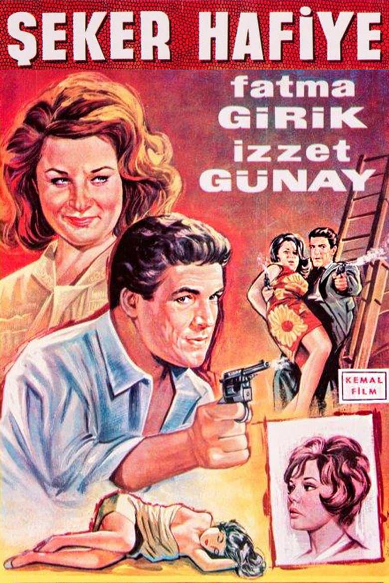 Şeker Hafiye poster