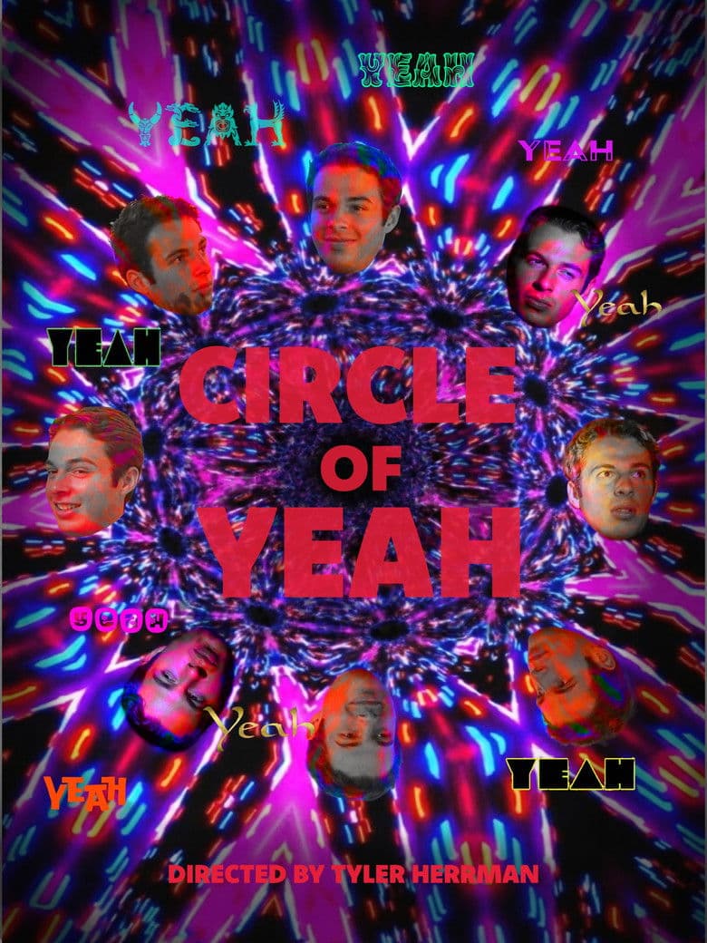 The Circle of Yeah poster
