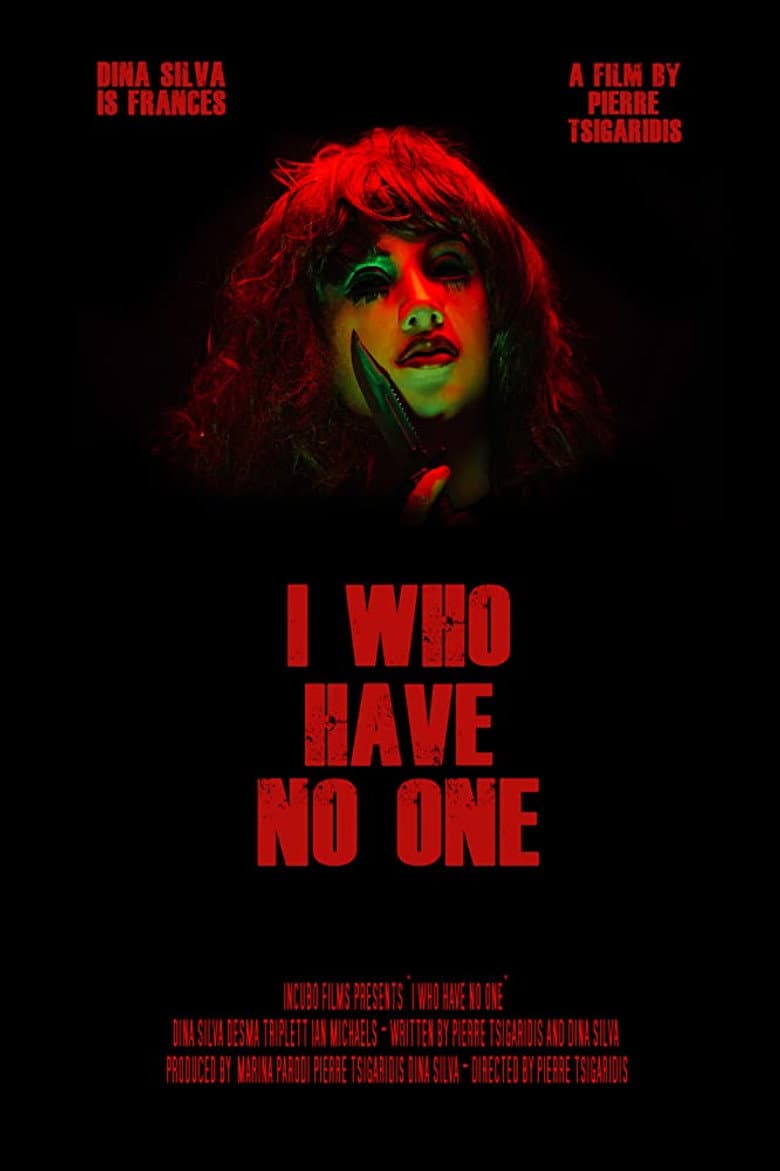 I Who Have No One poster