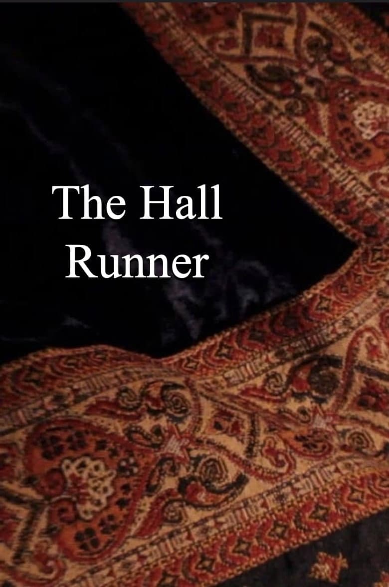 The Hall Runner poster