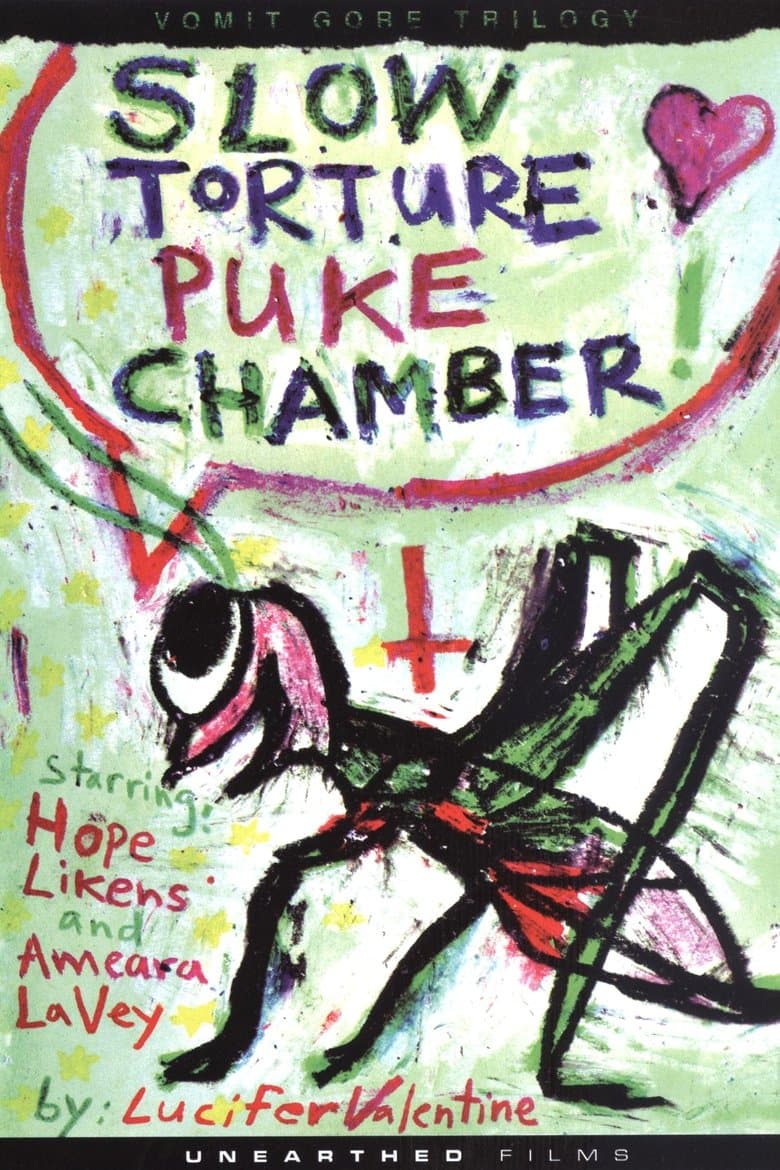 Slow Torture Puke Chamber! poster