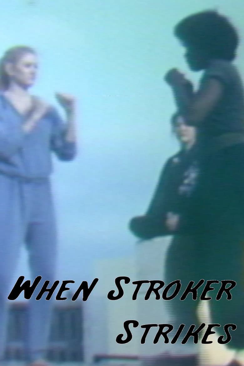 When Stroker Strikes poster