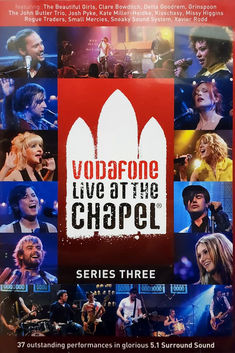 Vodafone Live at the Chapel Series 3 poster