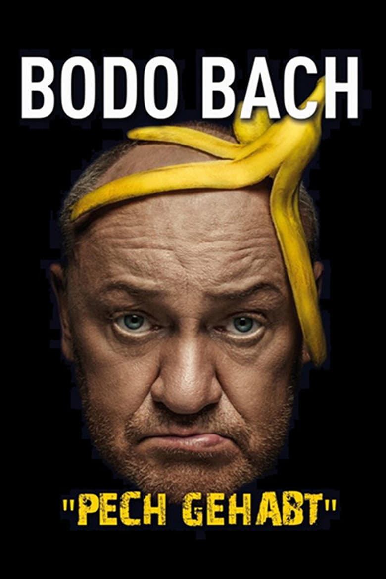 Bodo Bach live - Pech gehabt poster