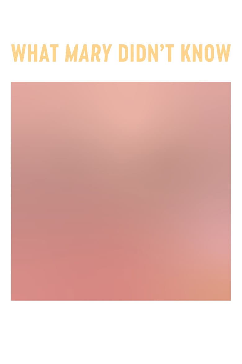 What Mary Didn't Know poster