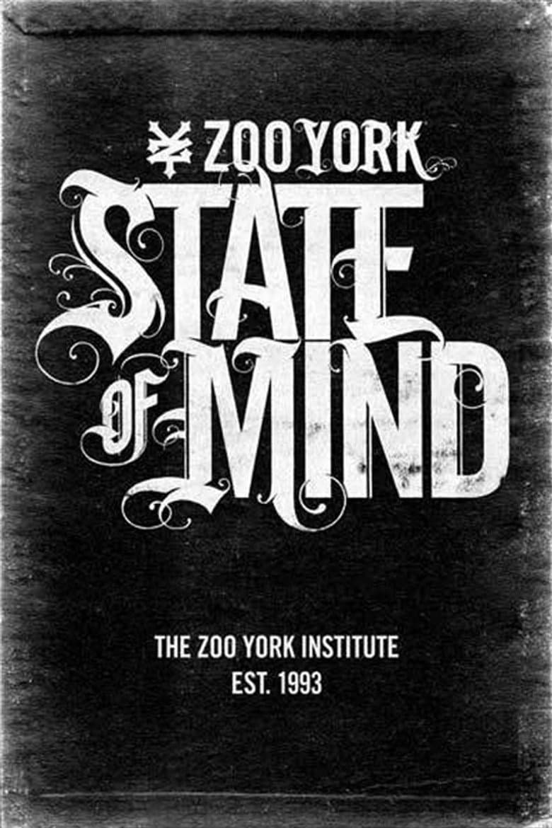 Zoo York - State of Mind poster