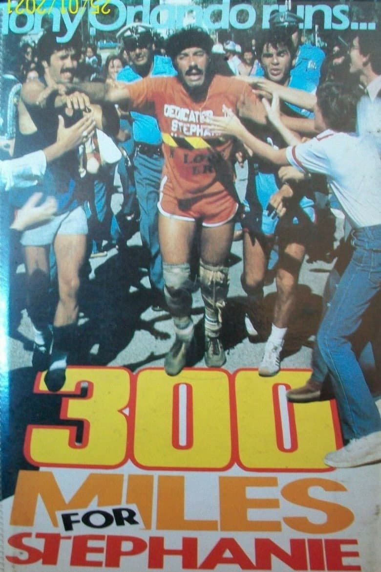 300 Miles for Stephanie poster