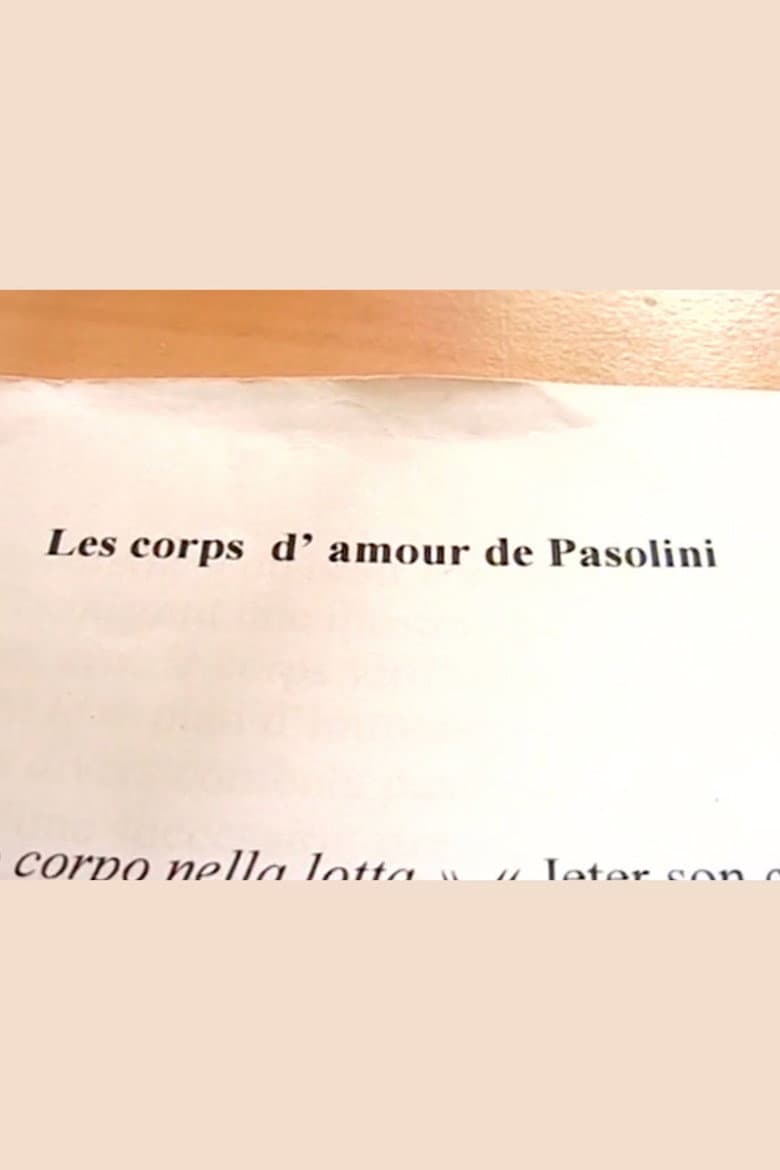 Les corps d'amour de Pasolini poster