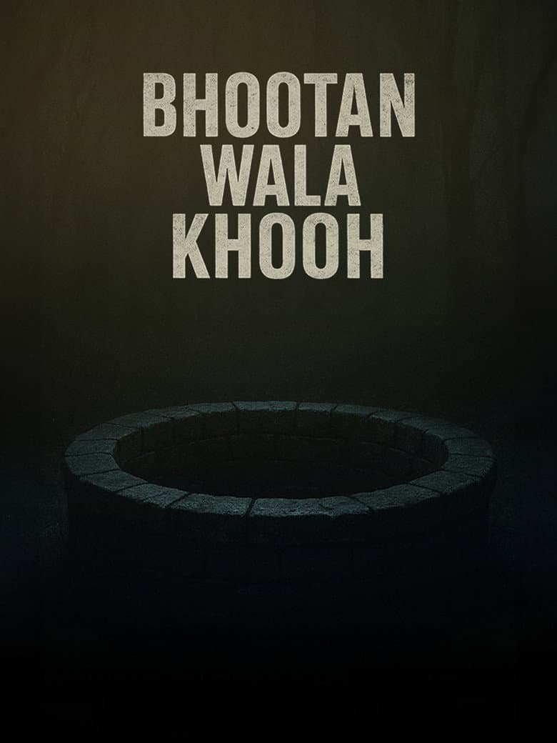 Bhootan Wala Khooh poster